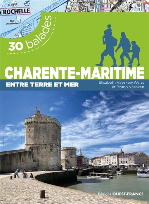 Emprunter Charente-Maritime entre terre et mer. 30 balades livre
