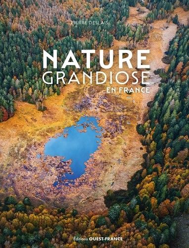 Emprunter Nature grandiose en France livre
