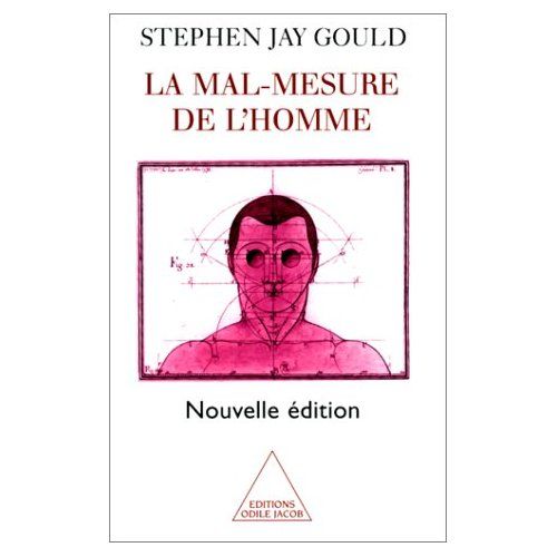 Emprunter LA MAL-MESURE DE L'HOMME. Edition revue et augmentée 1997 livre
