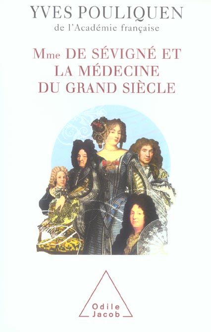 Emprunter Madame de Sévigné et la médecine du grand siècle livre
