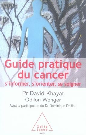 Emprunter Guide pratique du cancer. S'informer, s'orienter, se soigner livre