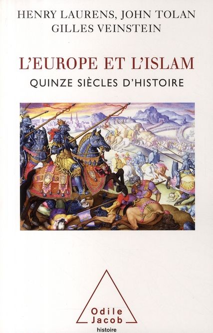 Emprunter L'Europe et l'islam. Quinze siècles d'histoire livre