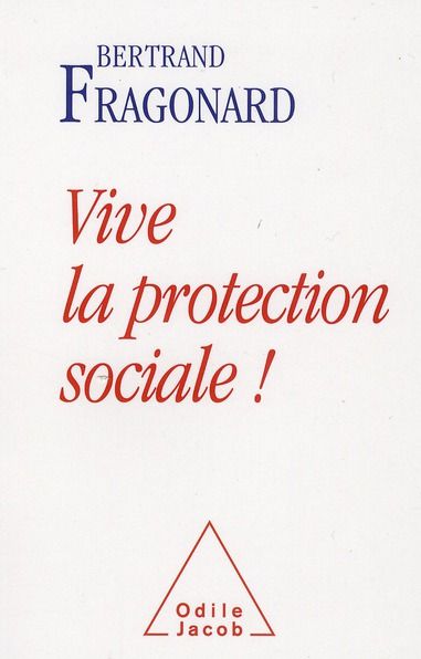 Emprunter Vive la protection sociale ! livre