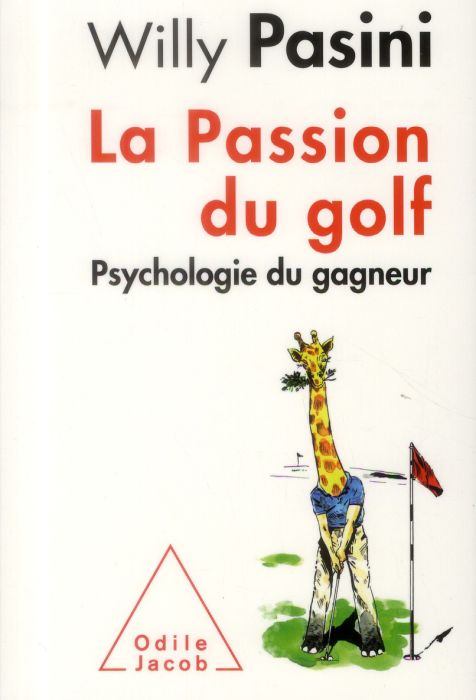 Emprunter La passion du golf / Psychologie du gagneur livre