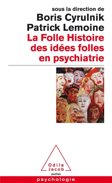 Emprunter La folle histoire des idées folles en psychiatrie livre