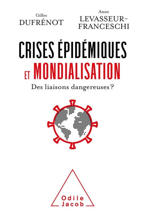 Emprunter Crises épidémiques et mondialisation. Des liaisons dangereuses ? livre