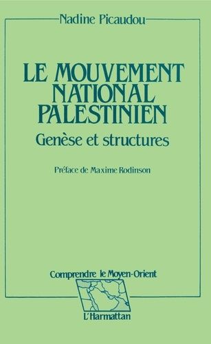 Emprunter Le mouvement national palestinien. Genèse et structures livre