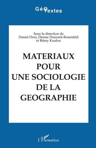 Emprunter Matériaux pour une sociologie de la géographie livre