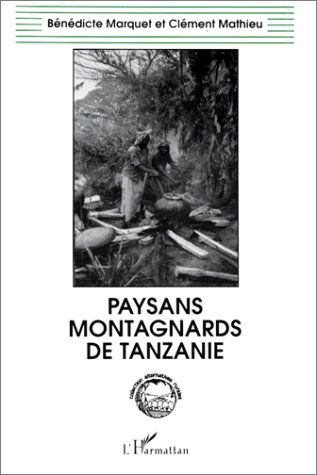 Emprunter Paysans montagnards de Tanzanie. Cohésion sociale et développement chez les Walugurus livre