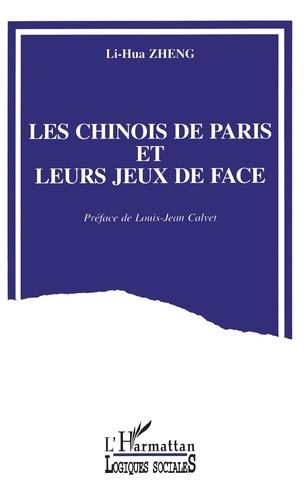 Emprunter Les Chinois de Paris et leurs jeux de face livre