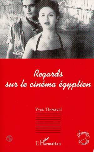 Emprunter Regards sur le cinéma égyptien. 1895-1975 livre
