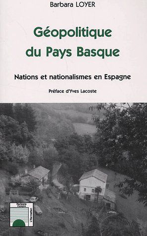 Emprunter Géopolitique du Pays Basque. Nations et nationalismes en Espagne livre