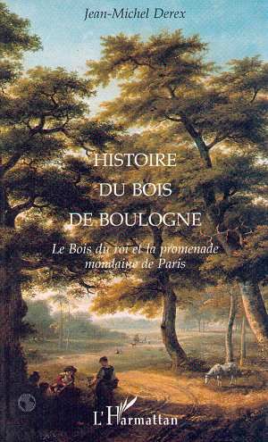 Emprunter Histoire du bois de Boulogne livre