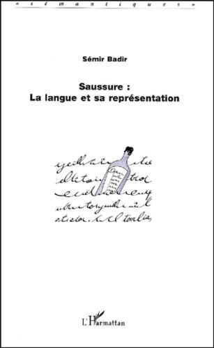 Emprunter Saussure : la langue et sa représentation livre