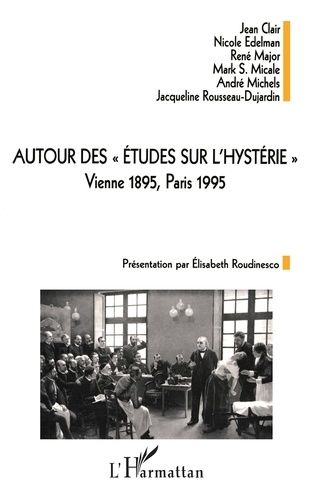 Emprunter AUTOUR DES ETUDES SUR L'HYSTERIE VIENNE 1895 PARIS 1995 livre