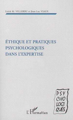 Emprunter Éthique et pratiques psychologiques dans l'expertise livre