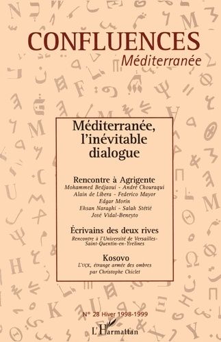 Emprunter Confluences Méditerranée N° 28, hiver 1998-1999 : Méditerranée, l'inévitable dialogue livre