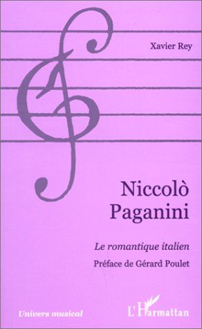 Emprunter Niccolo Paganini. Le romantique italien livre