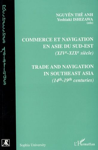 Emprunter Commerce et navigation en Asie du Sud-Est (XIVe-XIXe siècle). Textes en français et anglais livre