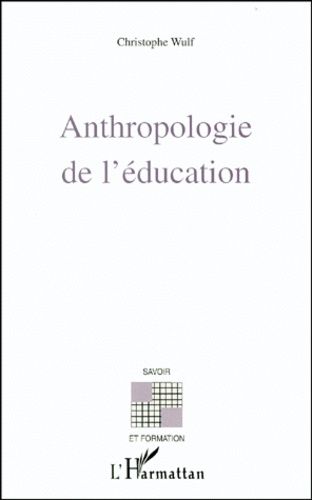 Emprunter Anthropologie de l'éducation livre
