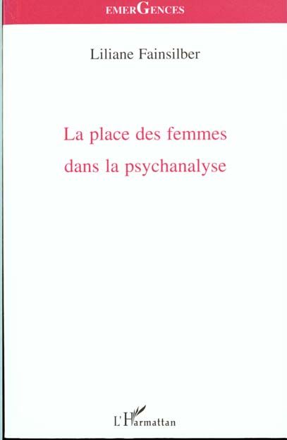 Emprunter La place des femmes dans la psychanalyse livre