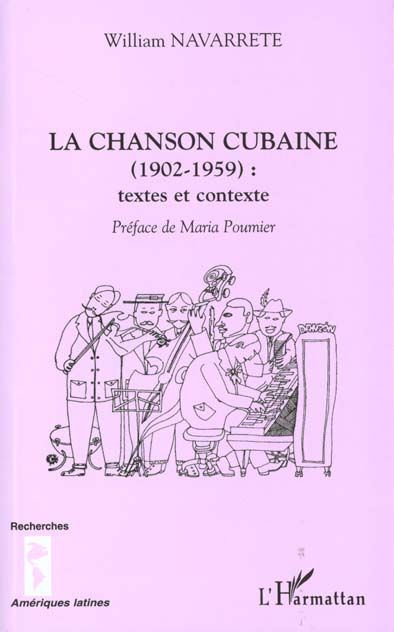 Emprunter La chanson cubaine (1902-1959) : textes et contexte livre