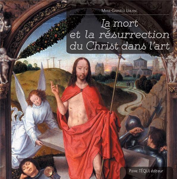 Emprunter La mort et la résurrection du Christ dans l'art livre