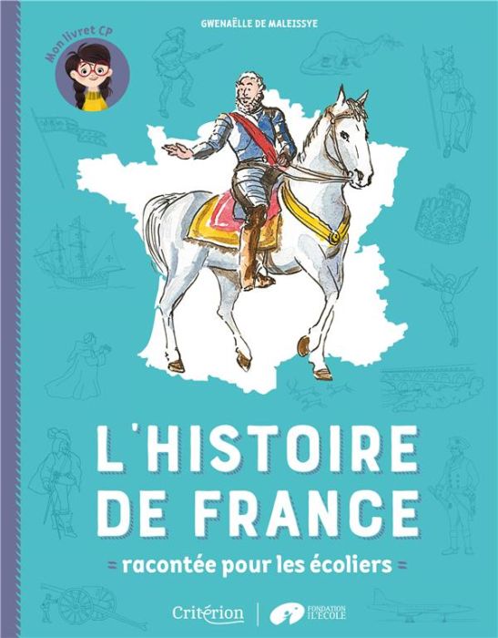 Emprunter L'histoire de France racontée pour les écoliers. Mon livret CP livre