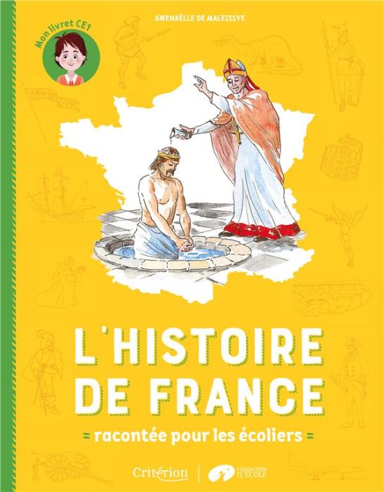 Emprunter L'histoire de France racontée pour les écoliers. Mon livret CE1 livre