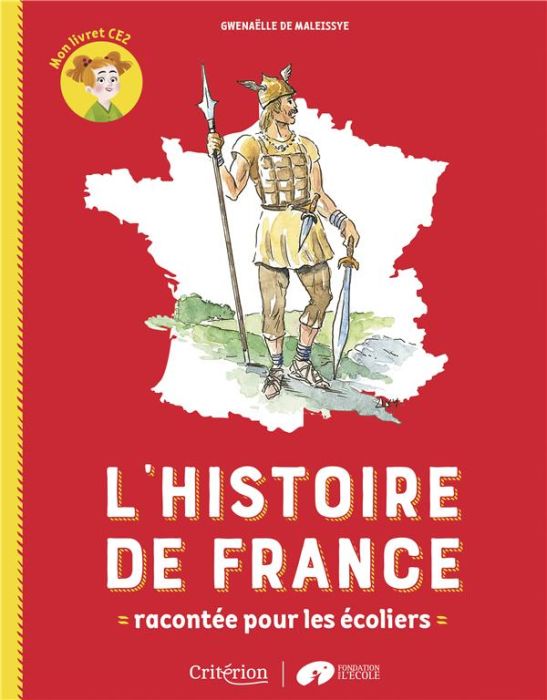 Emprunter L'histoire de France racontée pour les écoliers. Mon livret CE2 livre
