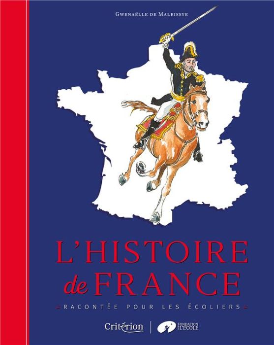 Emprunter L'histoire de France racontée pour les écoliers livre