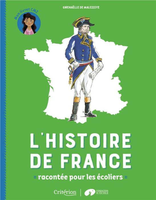 Emprunter L'histoire de France racontée pour les écoliers. Mon livret CM2 livre