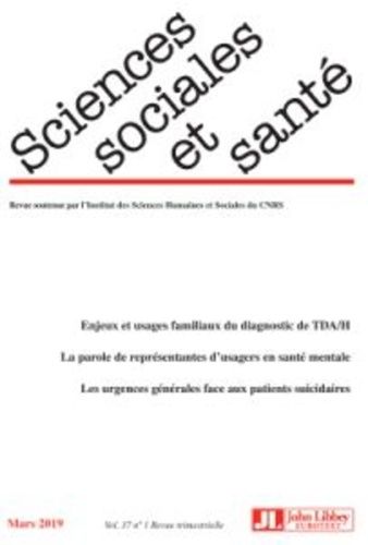 Emprunter Sciences Sociales et Santé Volume 37 N° 1, juillet 2019 : Enjeux et usages familiaux du diagnostic d livre