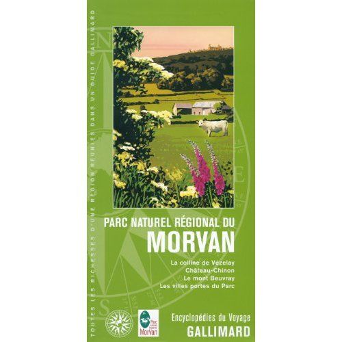 Emprunter Parc Naturel Régional du Morvan livre