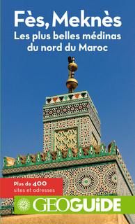 Emprunter Fès, Meknès et le nord du Maroc. 3e édition livre