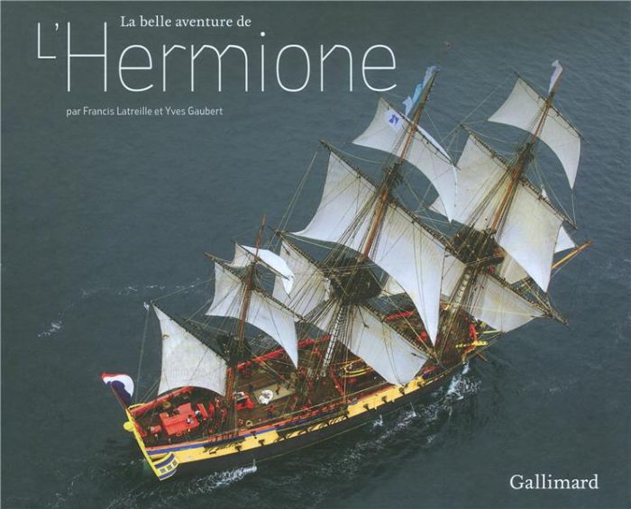 Emprunter La belle aventure de l'Hermione livre