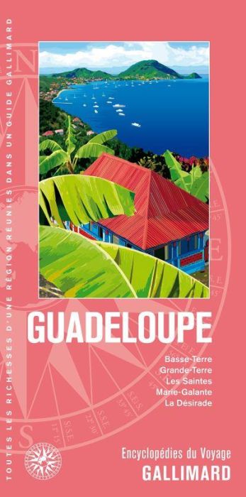 Emprunter Guadeloupe. Basse-Terre, Grande-Terre, les Saintes, Marie-Galante, la Désirade livre
