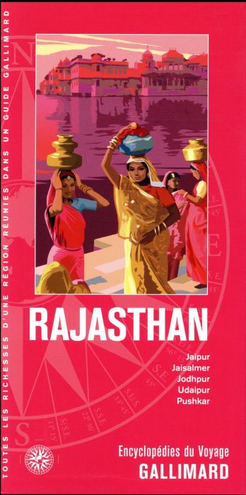 Emprunter Rajasthan. Jaipur, Jaisalmer, Jodhpur, Udaipur, Pushkar livre