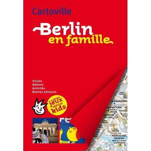 Emprunter Berlin en famille. + cahier jeux spécial kids, 2e édition livre