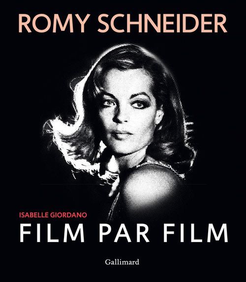 Emprunter Romy Schneider film par film livre