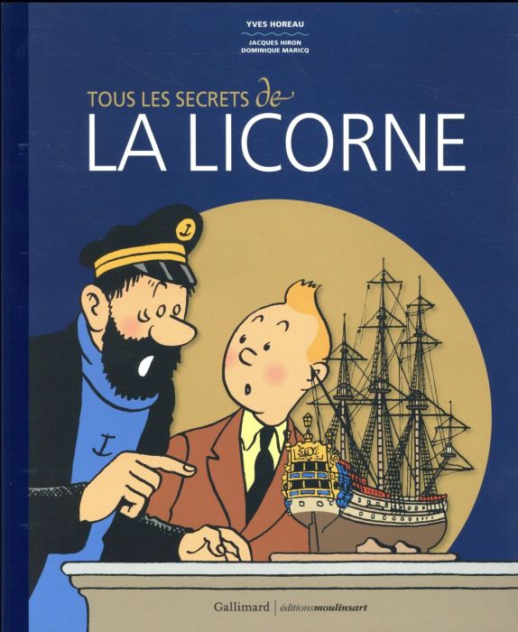 Emprunter Tous les secrets de La Licorne livre