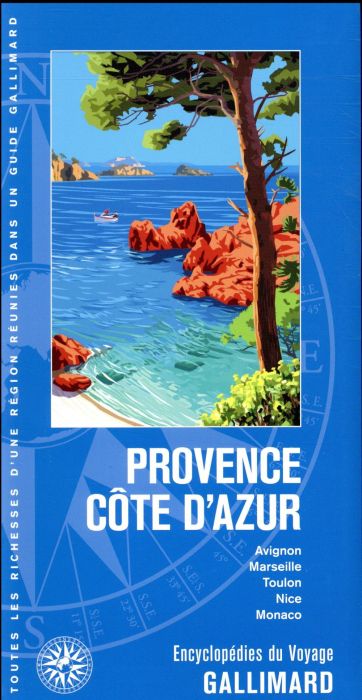 Emprunter Provence Côte d'Azur. Avignon, Marseille, Toulon, Nice, Monaco livre
