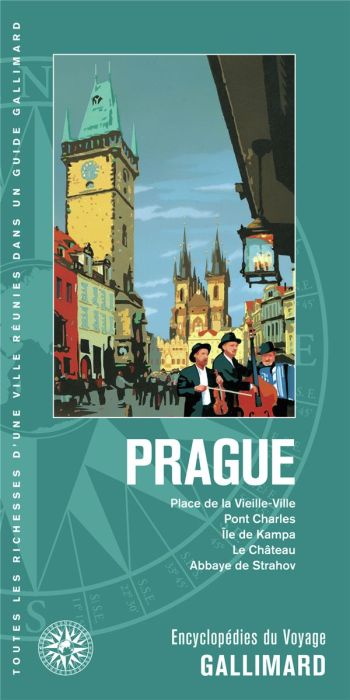Emprunter Prague. Place de la Vieille-Ville, Pont Charles, Ile de Kampa, le Château, Abbaye de Strahov livre