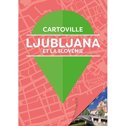 Emprunter Ljubljana et la Slovénie. 5e édition livre