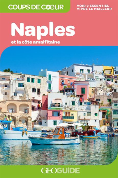 Emprunter Naples et la côte amalfitaine. 2e édition livre