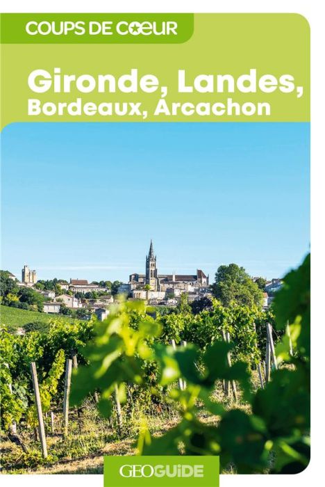 Emprunter Gironde, Landes, Bordeaux, Arcachon livre