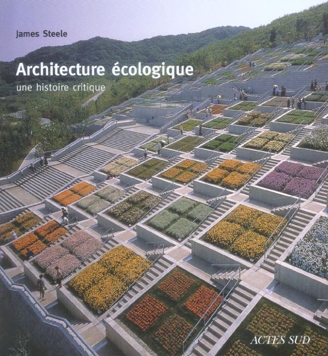 Emprunter Architecture écologique. Une histoire critique livre