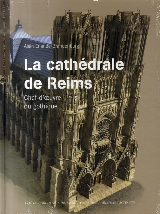 Emprunter La cathédrale de Reims. Chef d'oeuvre du gothique, avec 1 DVD livre