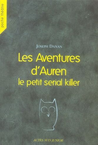 Emprunter Les Aventures d'Auren le petit serial killer livre