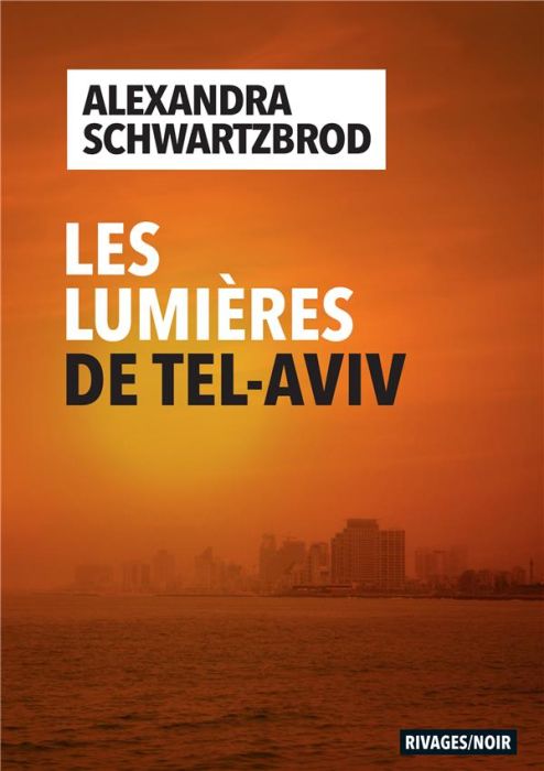 Emprunter Les lumières de Tel-Aviv livre